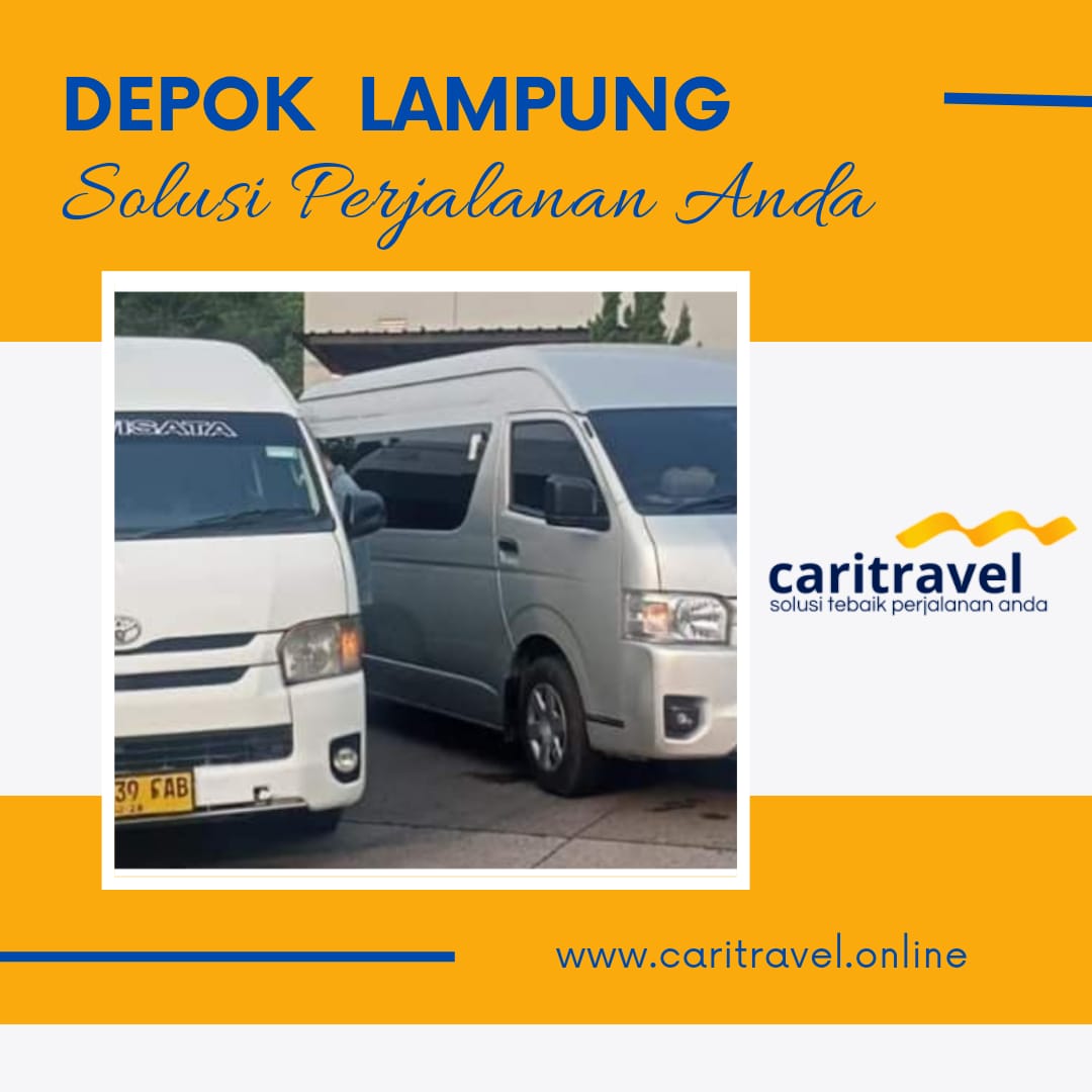 Travel Depok Lampung - Antar Sampai Depan Rumah