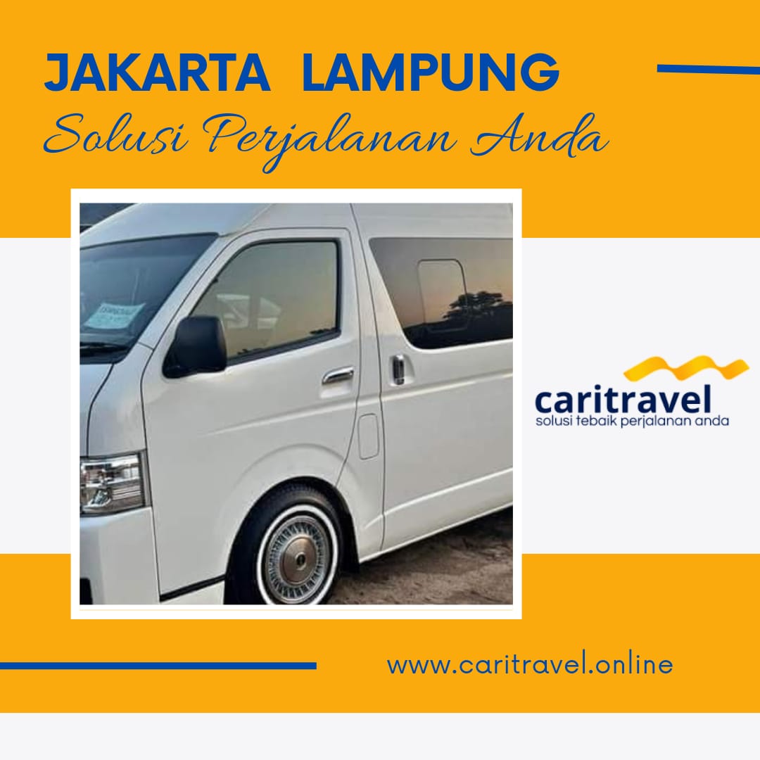 Travel Jakarta Lampung Berkualitas | Antar Jemput Alamat
