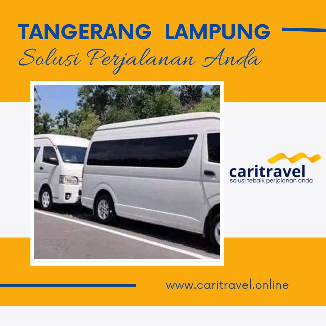 Travel Tangerang Lampung | Bisa Antar Jemput